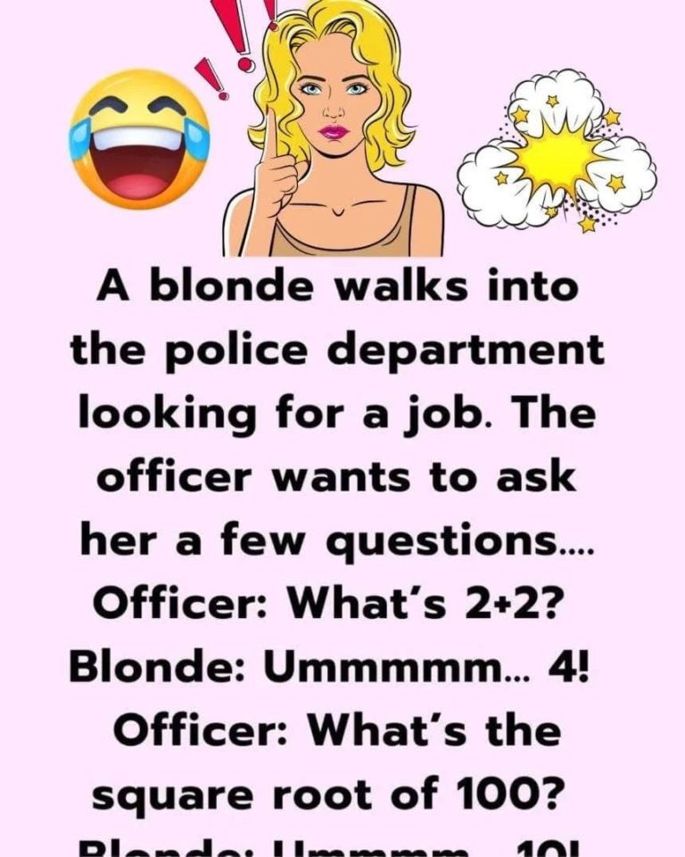 A blonde walks into the police