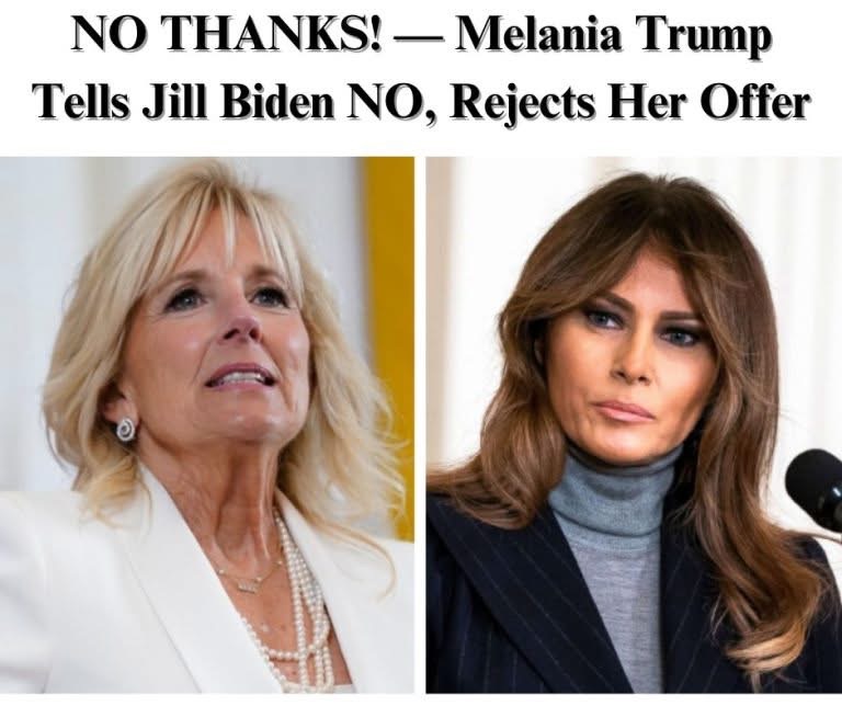 Melania Snubs Jill Biden, Will