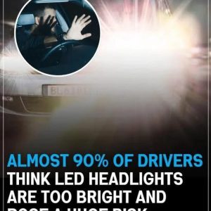 Blinded by the Light? 90% of Drivers