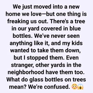 What Is the Significance of Glass Bottles in Trees?