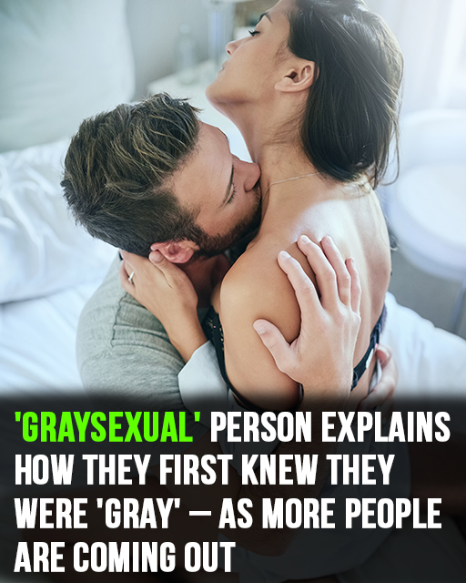 Gra ysexual person reveals first time they