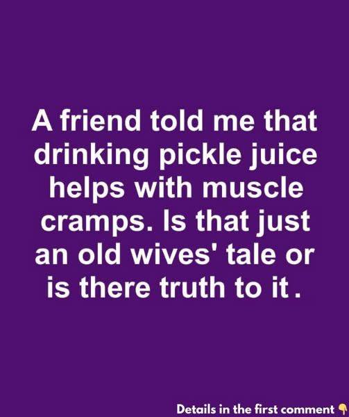Can Drinking Pickle Juice Actually Relieve
