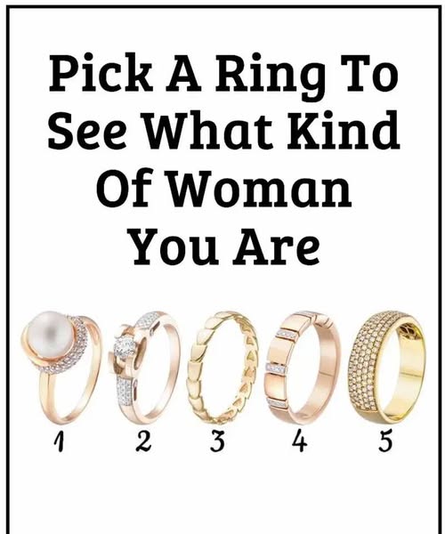 Pick a Ring and Discover What Kind of Woman