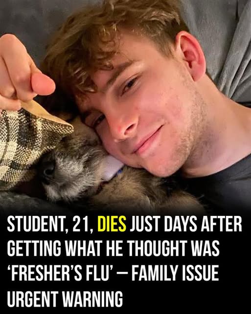 Student, 21, dies just days after getting what