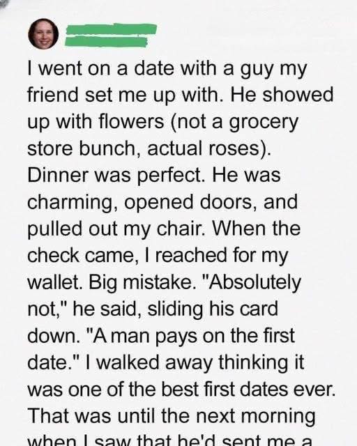 My Date Paid for Dinner, But What Happened….
