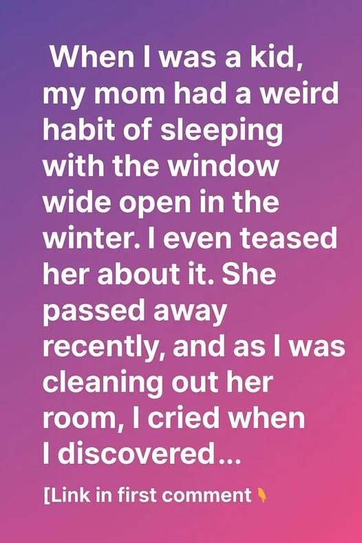 Why My Mom Slept with the Window Open
