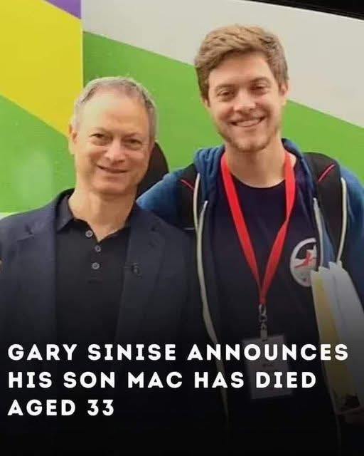 Gary Sinise Announces His Son Mac Has Died