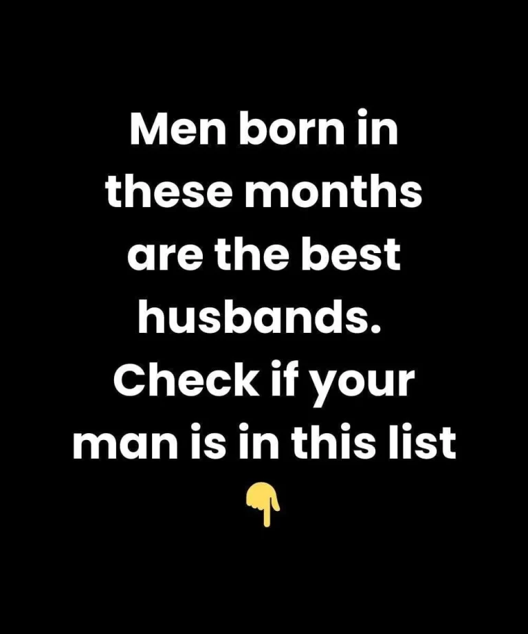Men Born in These Months Are